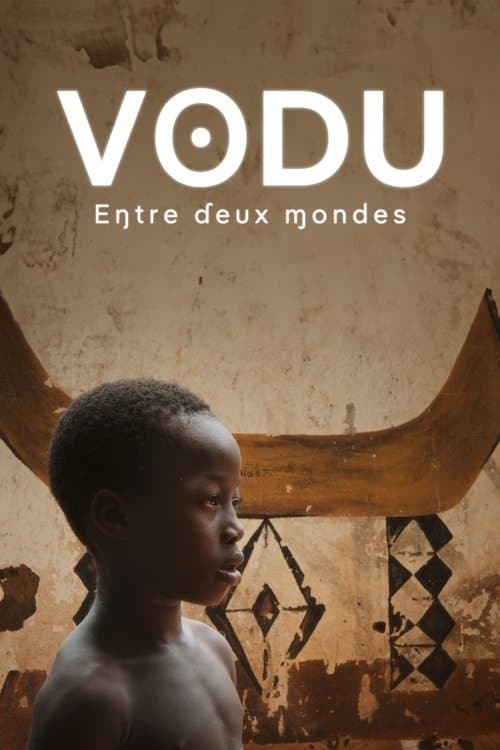 ملصق فيلم Vodu Entre deux mondes (2025)