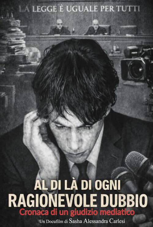 Affiche du film Al di là di ogni ragionevole dubbio (Cronaca di un giudizio mediatico) (2026)