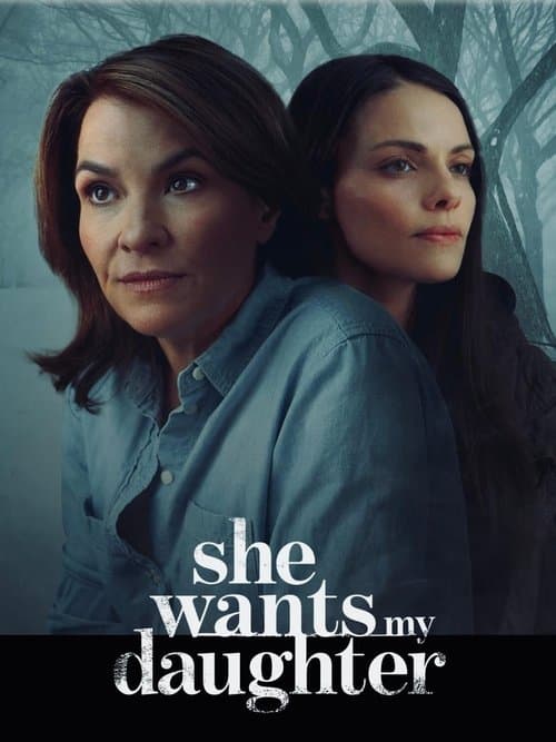 Affiche du film She Wants My Daughter (2025)