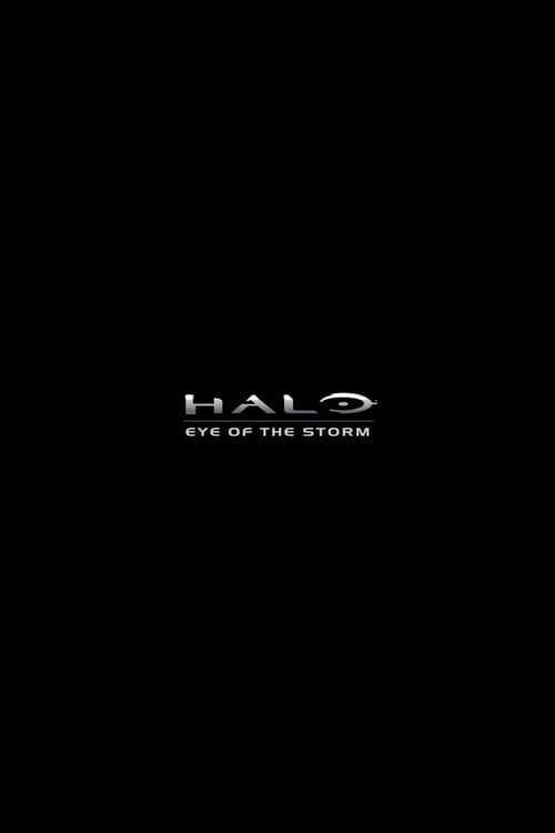 HALO: Eye of the Storm (2011) movie poster