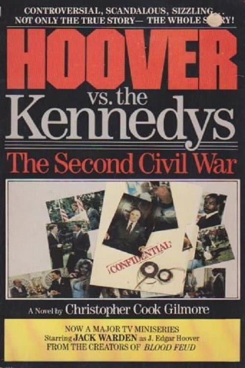 ملصق فيلم Hoover vs. the Kennedys: The Second Civil War (1987)