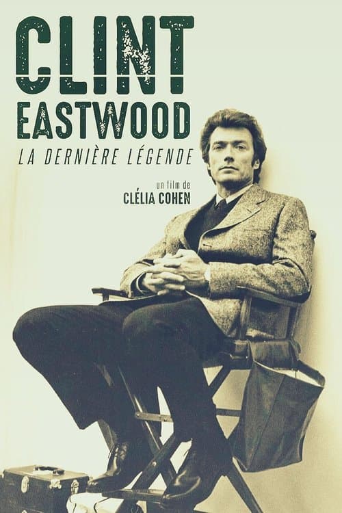 ملصق فيلم Clint Eastwood, la dernière légende (2022)