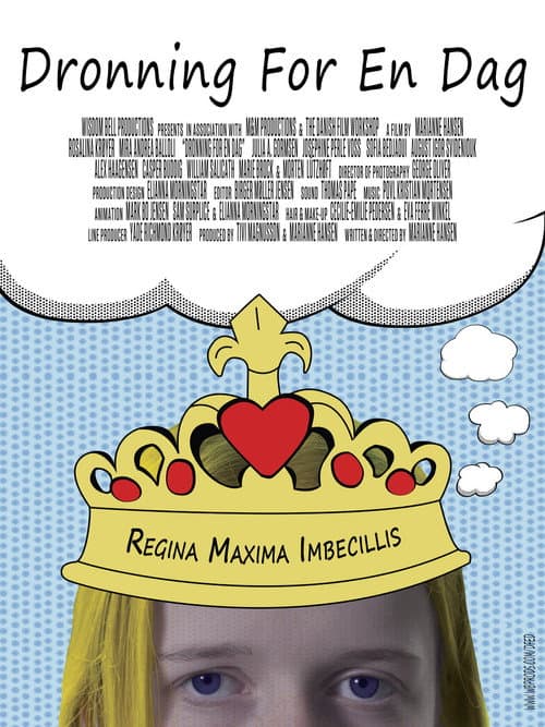 Dronning for en dag (2013) movie poster