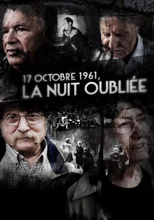 La Nuit Oubliée - 17 Octobre 1961 (2011) movie poster