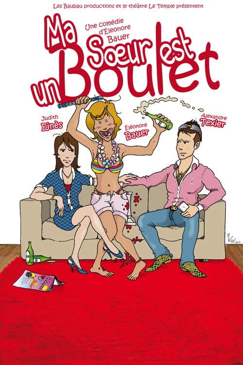 Affiche du film Ma Sœur est un Boulet ! (2010)
