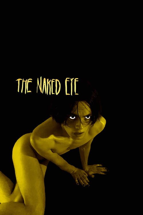 ملصق فيلم The Naked Eye (2021)