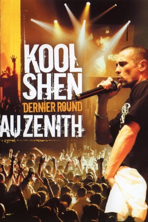 Affiche du film Kool Shen Dernier Round au Zénith (2005)