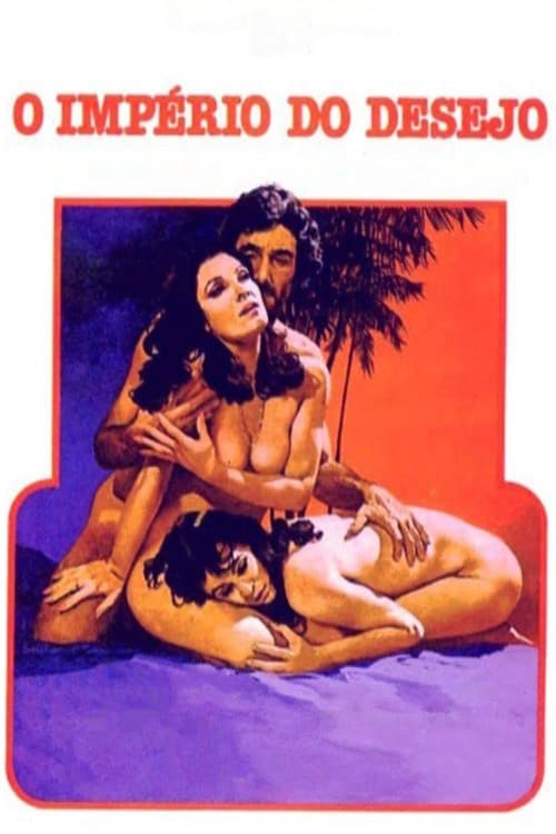 Affiche du film O Império do Desejo (1981)
