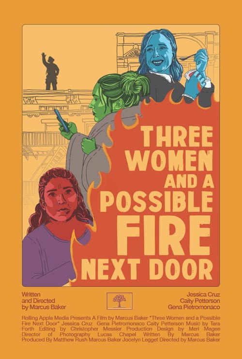 Three Women and a Possible Fire Next Door (2025) movie poster