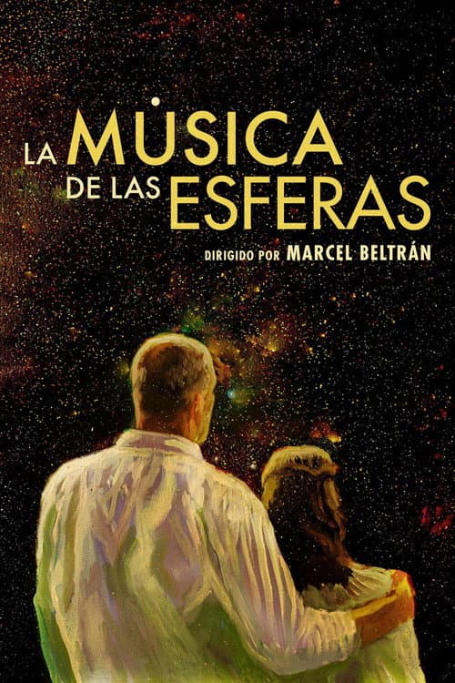 La Música de las Esferas (2018) movie poster