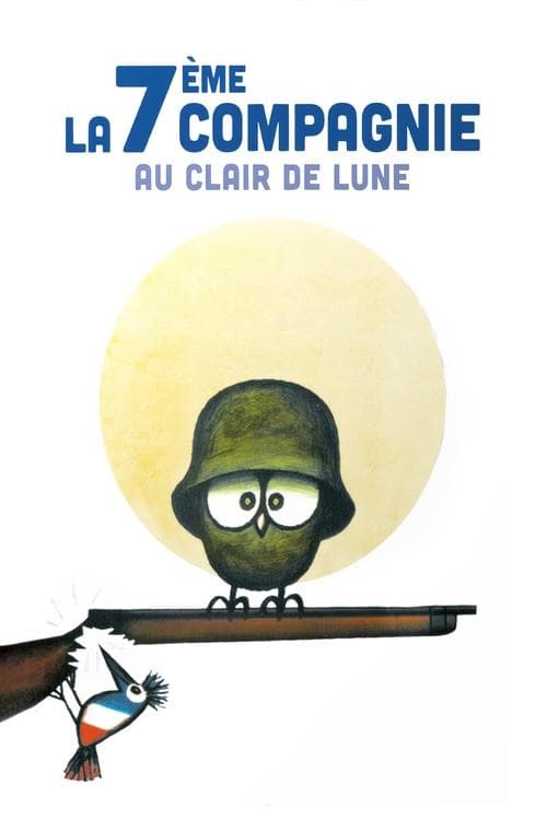 ملصق فيلم La 7ème Compagnie au clair de lune (1977)