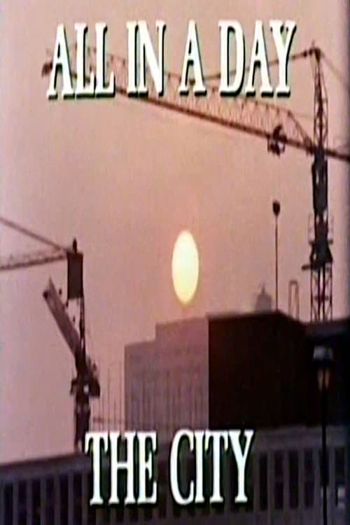 All in a Day: The City (1973) movie poster