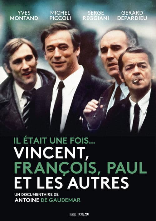 ملصق فيلم Il était une fois... Vincent, François, Paul et les autres (2011)