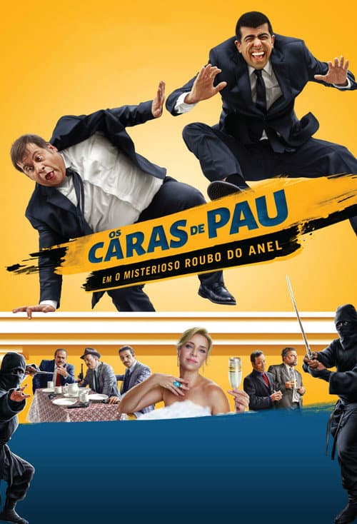 Os Caras de Pau em O Misterioso Roubo do Anel (2014) movie poster