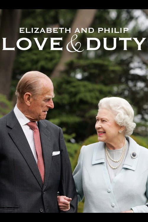 Affiche du film Elizabeth & Philip: Love and Duty (2017)