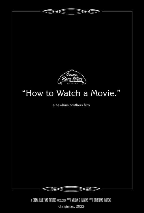 ملصق فيلم How to Watch a Movie (2022)