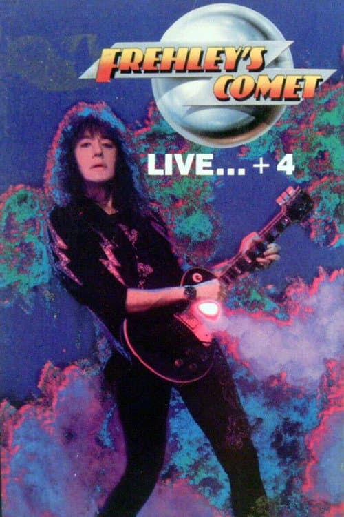 Affiche du film Frehley's Comet: Live +4 (1988)