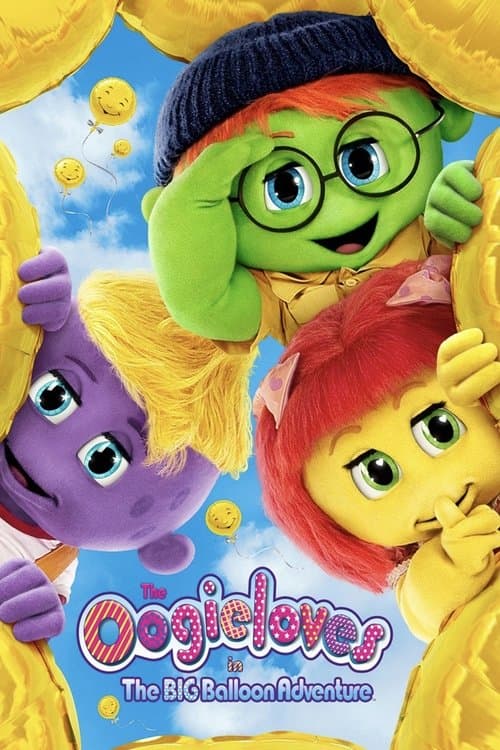 ملصق فيلم The Oogieloves in the Big Balloon Adventure (2012)