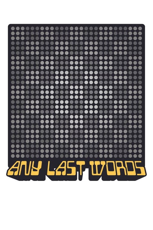 Affiche du film Any Last Words