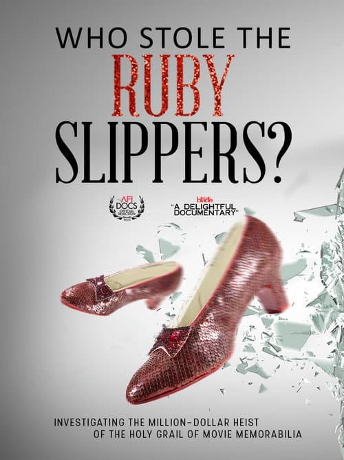 Affiche du film Who Stole the Ruby Slippers? (2015)
