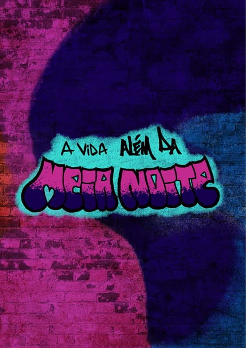 Affiche du film A Vida Além da Meia-Noite