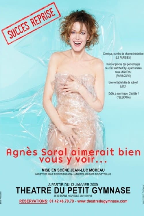 Affiche du film Agnès Soral - Agnès Soral aimerait bien vous y voir (2009)
