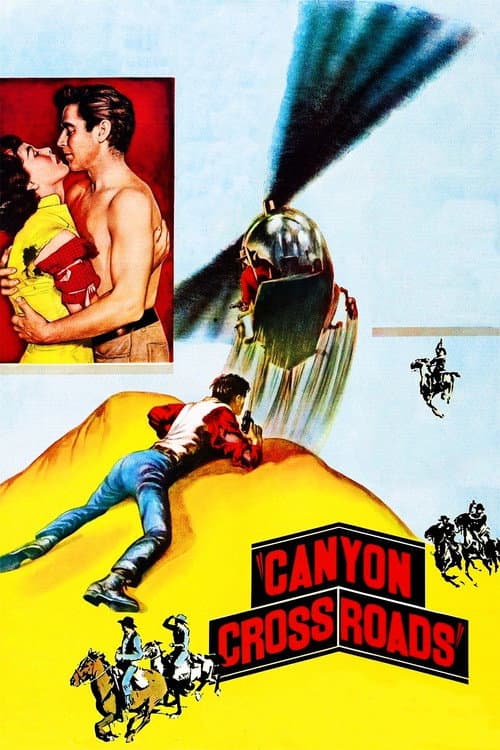 Canyon Crossroads (1955) movie poster