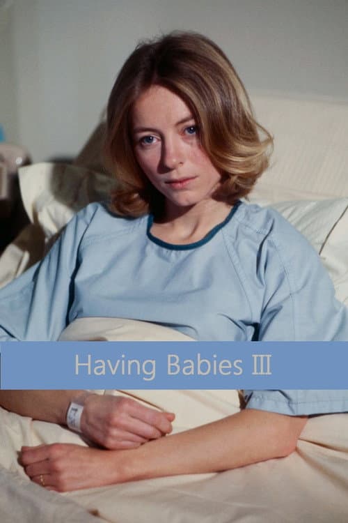 Affiche du film Having Babies III (1978)
