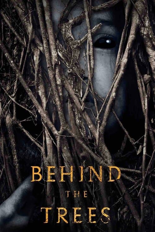 Affiche du film Behind the Trees (2019)