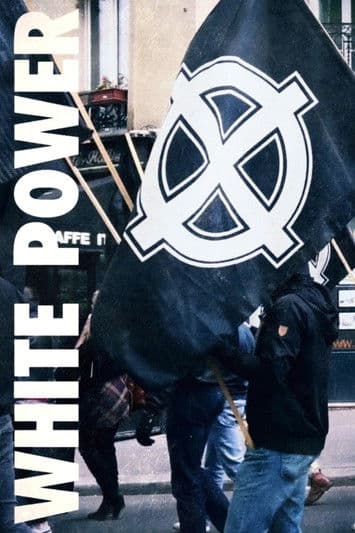 White power : au cœur de l'extrême droite européenne (2024) movie poster
