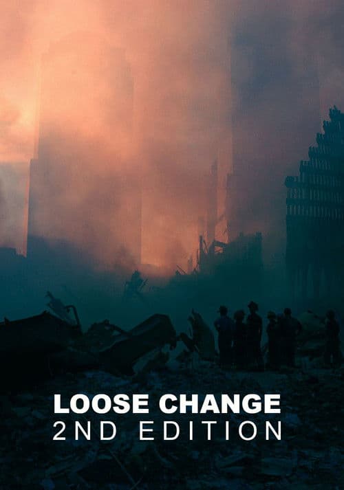 Affiche du film Loose Change (2005)