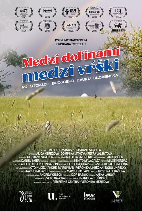 Affiche du film Medzi doľinami, medzi vŕški. Po stopách budúceho zvuku Slovenska. (2025)