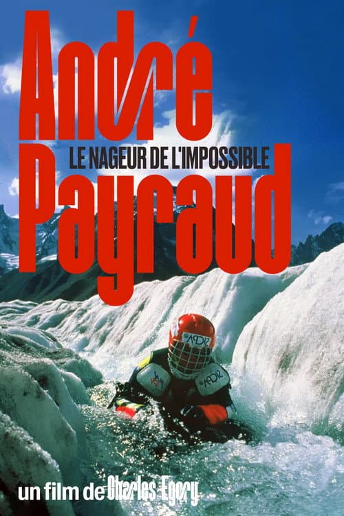ملصق فيلم André Payraud, le nageur de l'impossible (1999)
