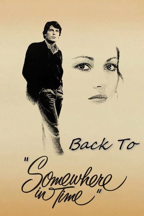 Back To "Somewhere In Time" (2000) movie poster