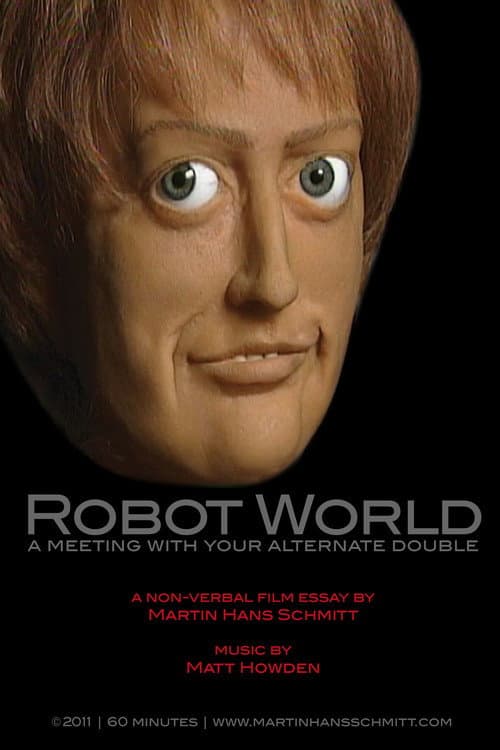 Robot world - A meeting with your alternate double (2010) movie poster
