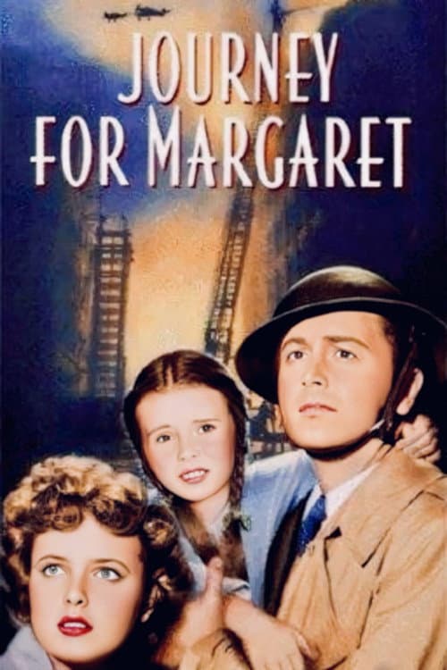 Affiche du film Journey for Margaret (1942)
