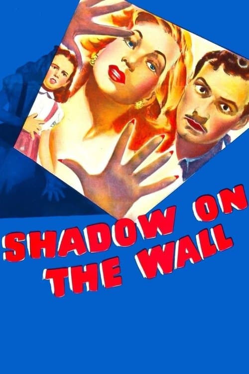 ملصق فيلم Shadow on the Wall (1950)