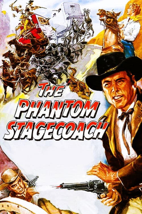 ملصق فيلم The Phantom Stagecoach (1957)