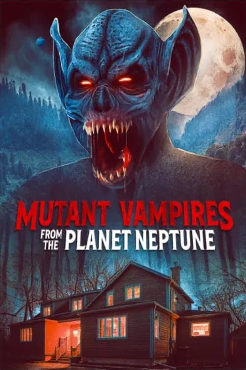 ملصق فيلم Mutant Vampires from the Planet Neptune (2021)