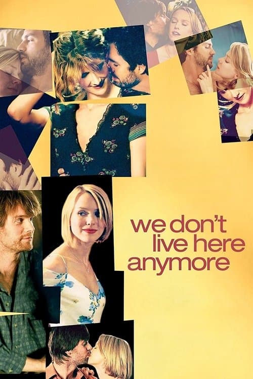 ملصق فيلم We Don't Live Here Anymore (2004)