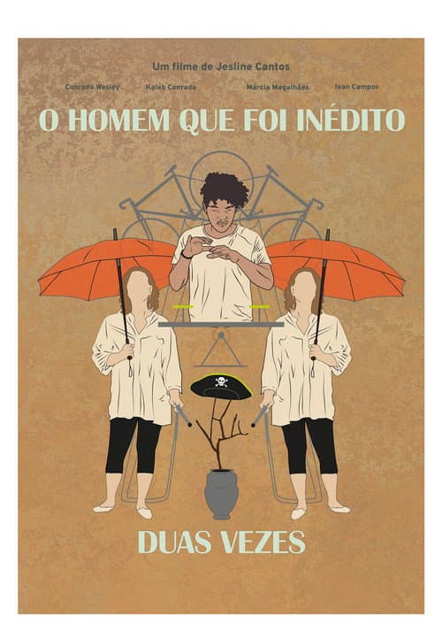 ملصق فيلم O Homem Que Foi Inédito Duas Vezes (2024)