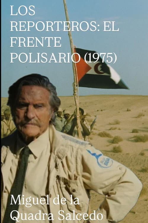 Los Reporteros: El Frente Polisario movie poster