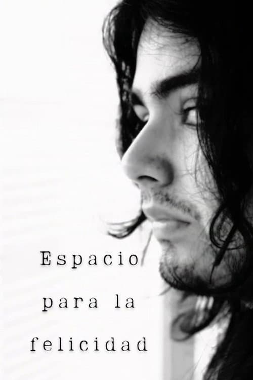 Affiche du film Espacio para la felicidad (2024)