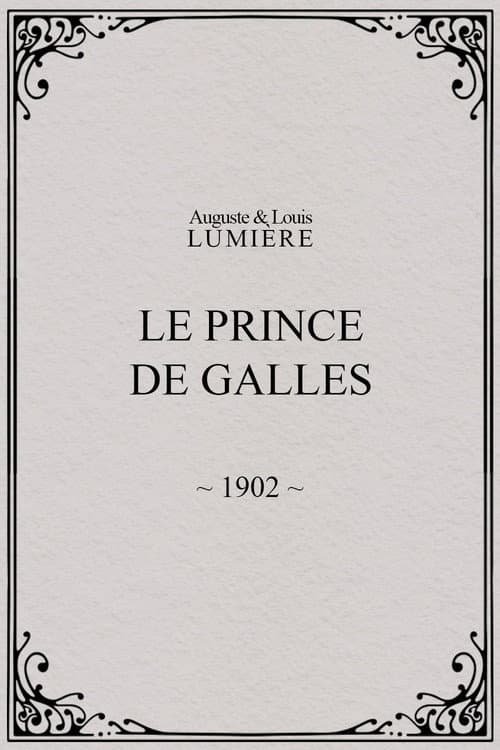 Le prince de Galles (1902) movie poster
