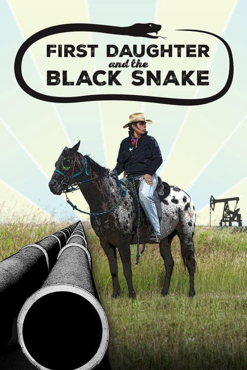 ملصق فيلم First Daughter and the Black Snake (2017)