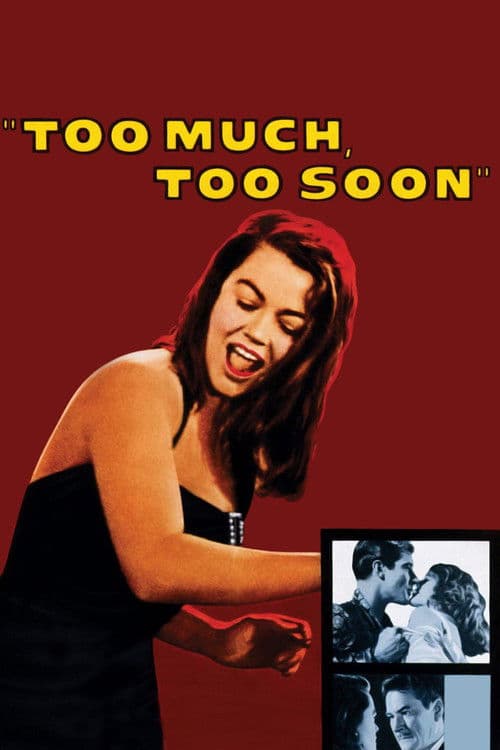Too Much, Too Soon (1958) movie poster