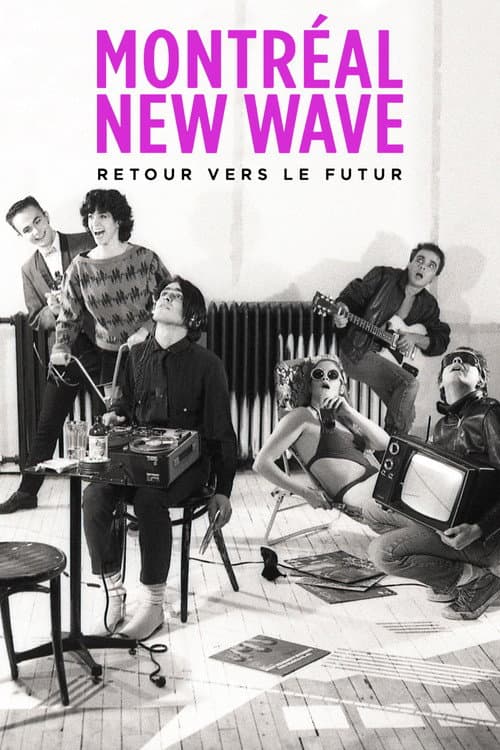Montréal New Wave (2016) movie poster