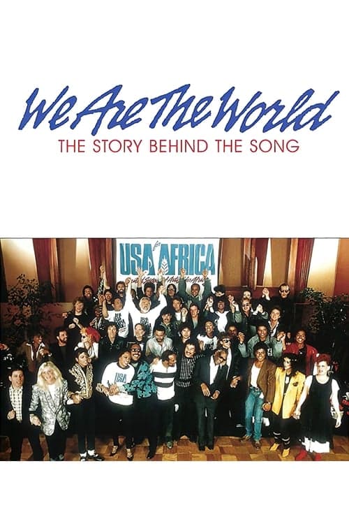 Affiche du film We Are the World: The Story Behind the Song (1985)
