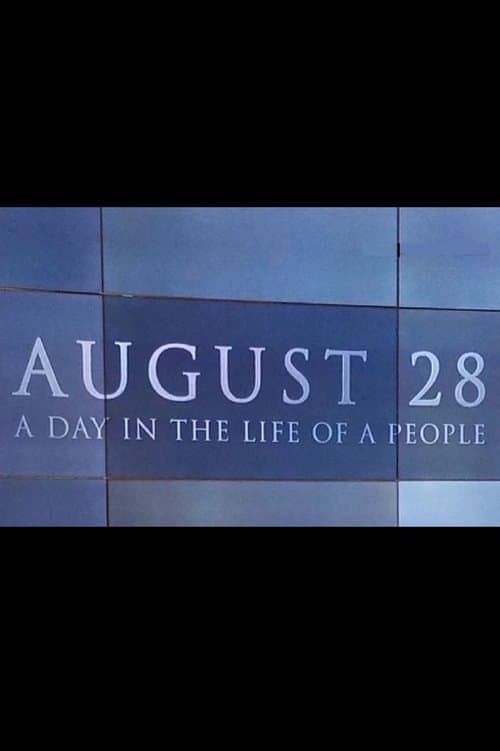 ملصق فيلم August 28: A Day in the Life of a People (2017)