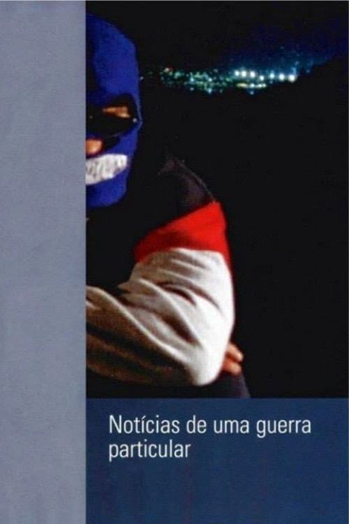 Notícias de uma Guerra Particular (1999) movie poster